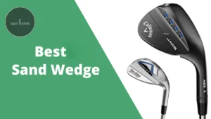 Best Sand Wedges: Top Picks for Perfect Bunker Shots 2024
