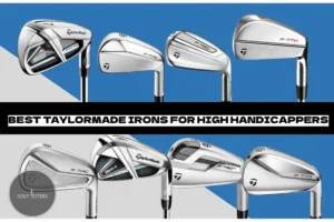 Best TaylorMade Irons for High Handicappers: Top Picks 2024