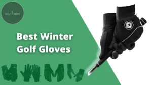 Best Winter Golf Gloves: Stay Warm and Play Better 2024